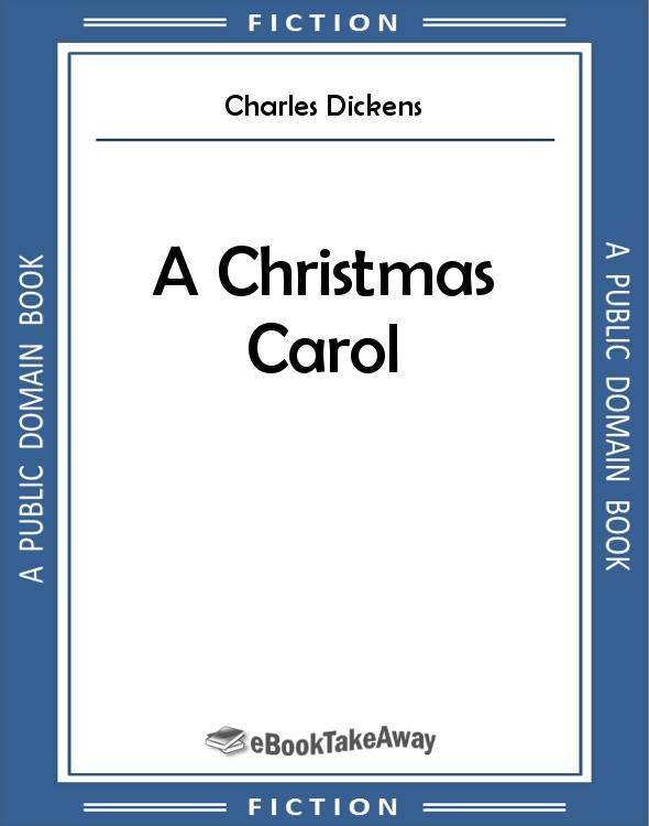 A Christmas Carol - eBookTakeAway download free eBooks