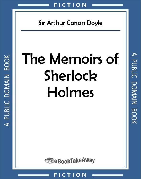 the memoirs of sherlock holmes epub download Sherlock epub download of memoirs the holmes