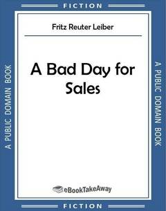 A Bad Day for Sales