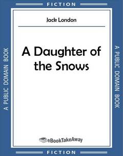 A Daughter of the Snows