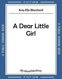 A Dear Little Girl