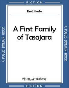 A First Family of Tasajara