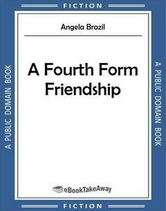 A Fourth Form Friendship
