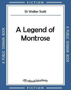 A Legend of Montrose