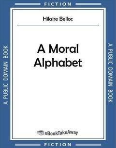 A Moral Alphabet