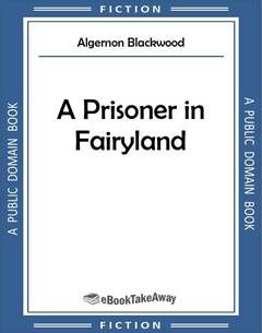 A Prisoner in Fairyland