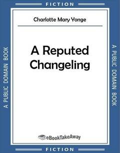 A Reputed Changeling