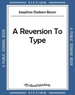 A Reversion To Type