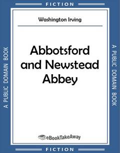 Abbotsford and Newstead Abbey