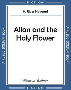 Allan and the Holy Flower