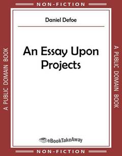 An Essay Upon Projects