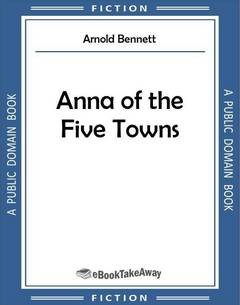 Anna of the Five Towns