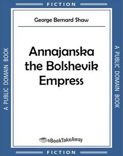 Annajanska the Bolshevik Empress