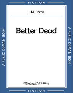 Better Dead