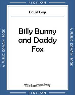 Billy Bunny and Daddy Fox