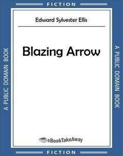 Blazing Arrow
