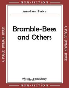 Bramble-Bees and Others