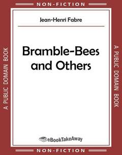 Bramble-Bees and Others