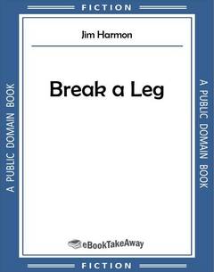 Break a Leg