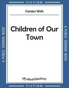 Children of Our Town