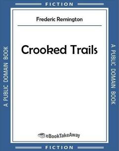 Crooked Trails