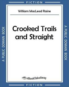 Crooked Trails and Straight