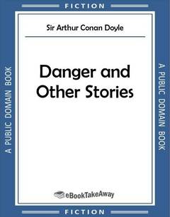 Danger and Other Stories