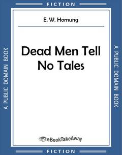 Dead Men Tell No Tales