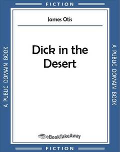 Dick in the Desert