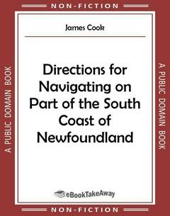 Directions for Navigating on Part of the South Coast of Newfoundland