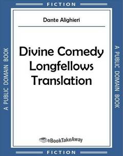 Divine Comedy Longfellows Translation