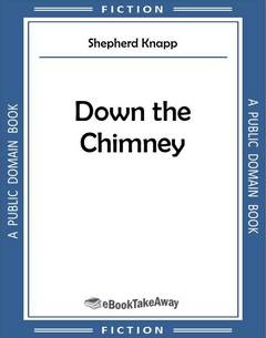 Down the Chimney