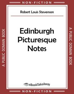 Edinburgh Picturesque Notes