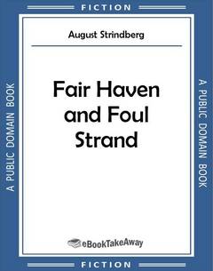 Fair Haven and Foul Strand