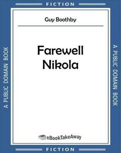 Farewell Nikola