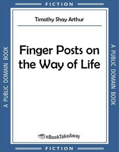 Finger Posts on the Way of Life