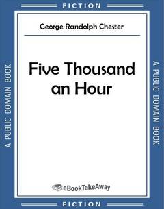 Five Thousand an Hour