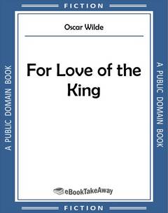 For Love of the King