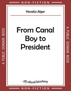 From Canal Boy to President