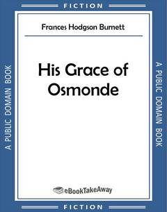 His Grace of Osmonde