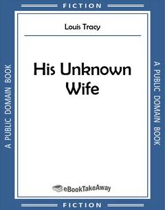 His Unknown Wife