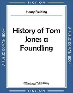 History of Tom Jones a Foundling