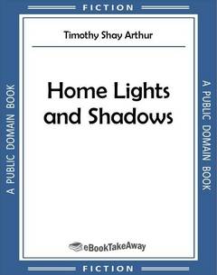 Home Lights and Shadows
