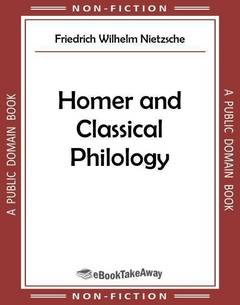 Homer and Classical Philology