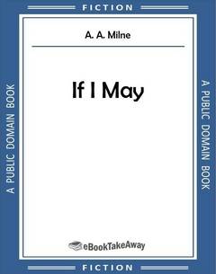If I May