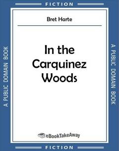 In the Carquinez Woods