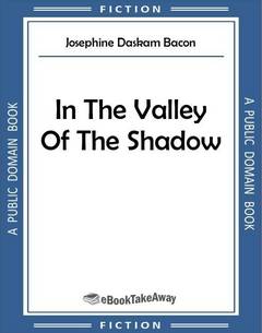 In The Valley Of The Shadow