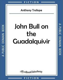 John Bull on the Guadalquivir