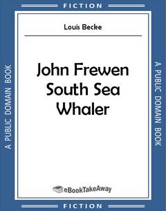 John Frewen South Sea Whaler