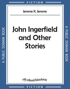 John Ingerfield and Other Stories